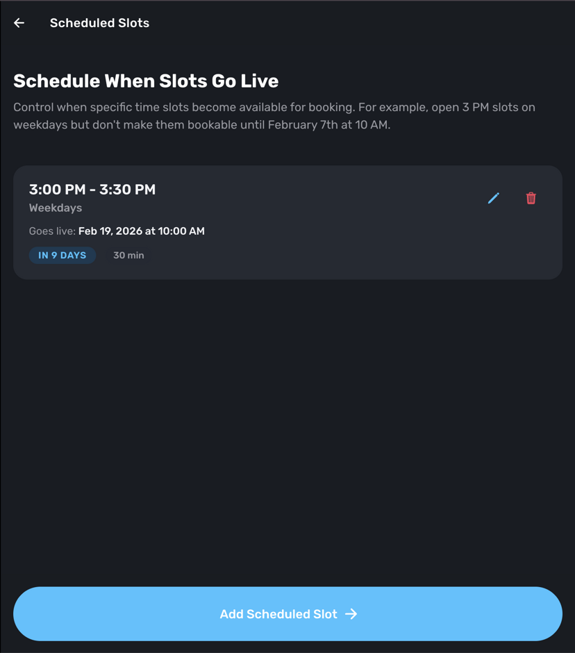 Scheduled Slots detail showing a timeslot going live on a future date