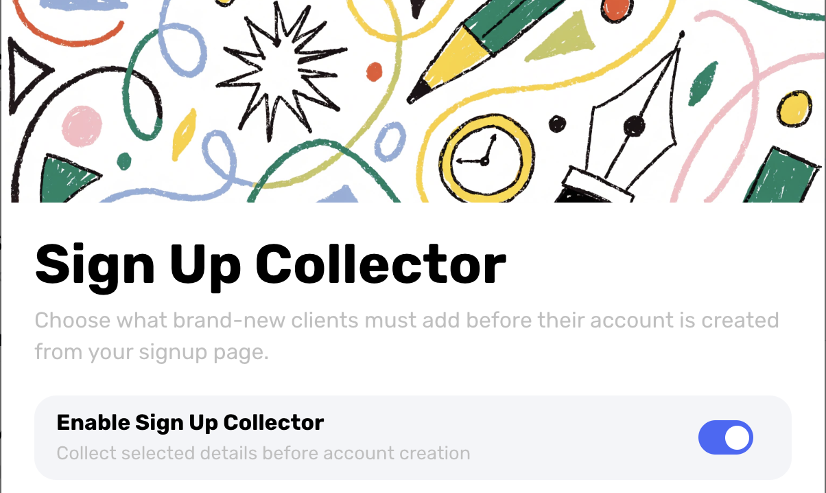 Sign Up Collector settings requiring participant, address, and custom intake information